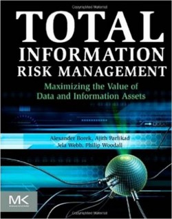 Total information risk management
