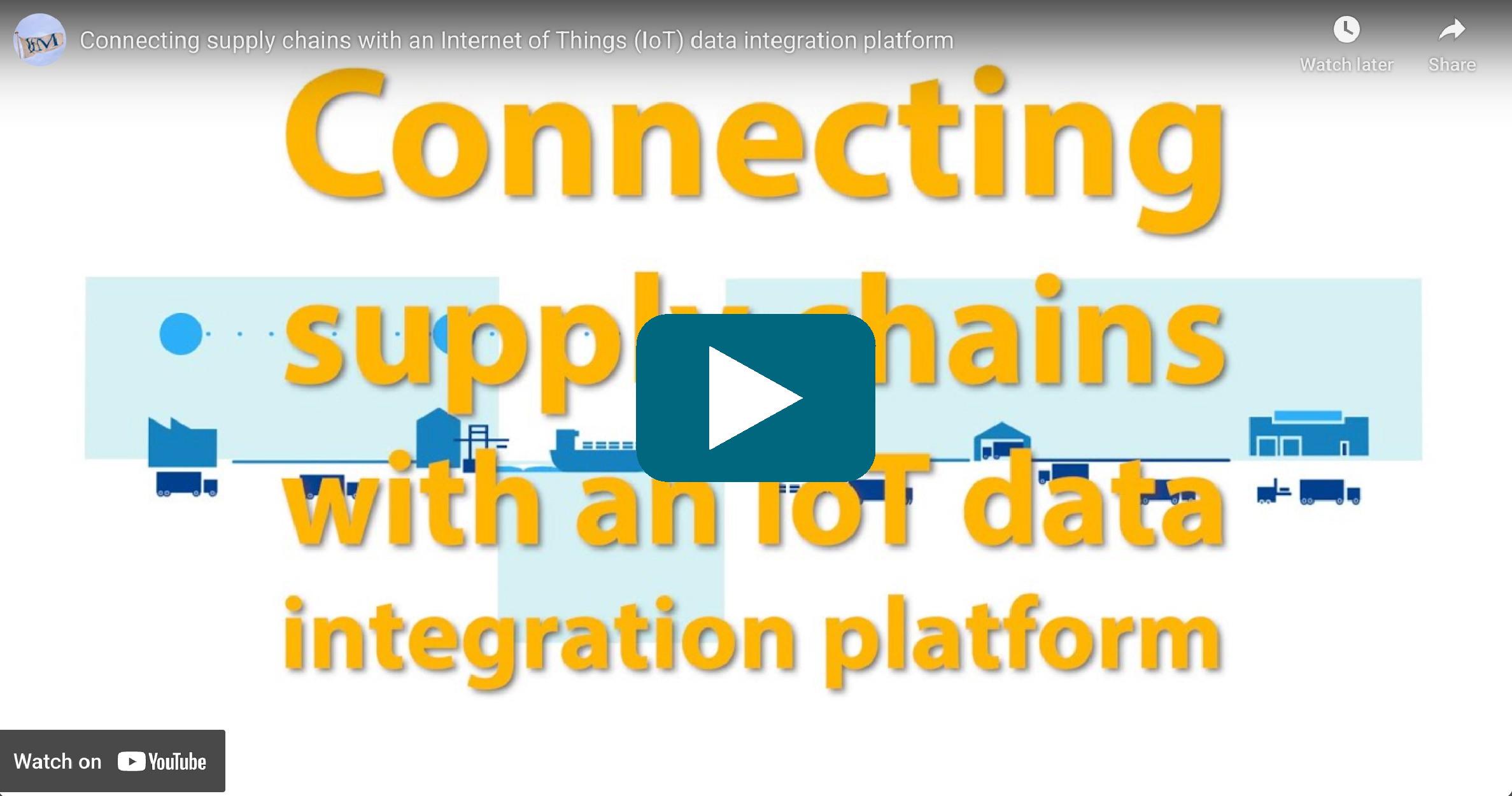 Video Thumbnail: Connecting Supply Chains with an IoT Platform